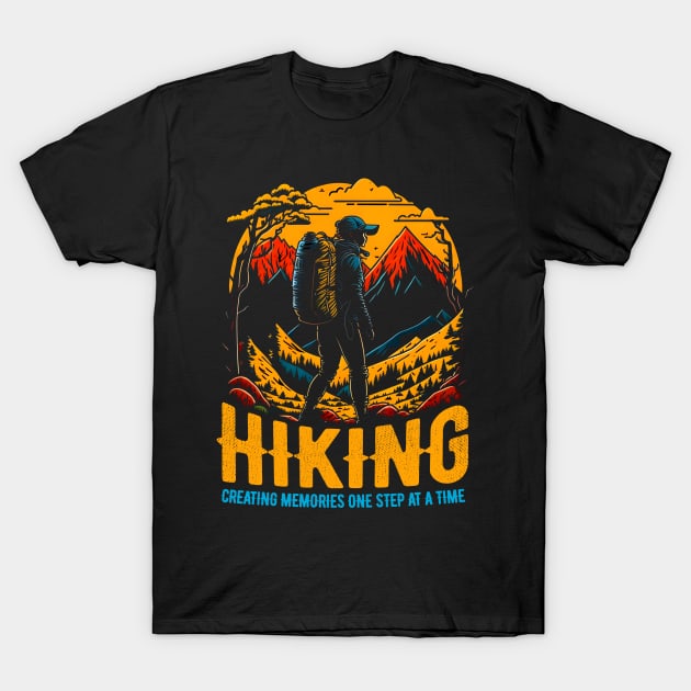 Hiking: Creating memories one step at a time Funny T-Shirt by T-shirt US